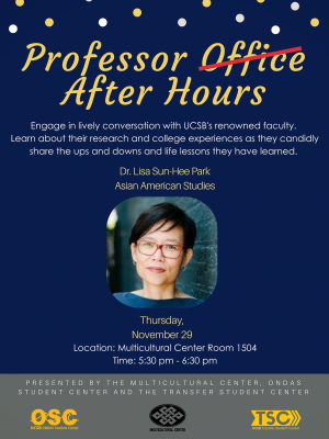 Please join the TSC at the MCC  to engage in lively conversations with UCSB's renowned faculty.  Learn about their research and college experiences as they candidly share the ups and downs and life lessons they have learned.