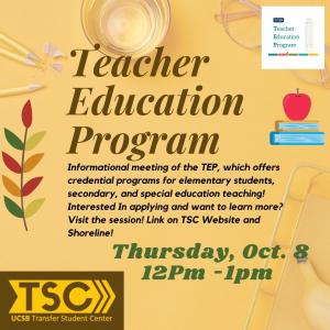 Informational meeting of the TEP, which offers credential programs for elementary students, secondary, and special education teaching! Interested In applying and want to learn more? Visit the session! Link on TSC Website and Shoreline!